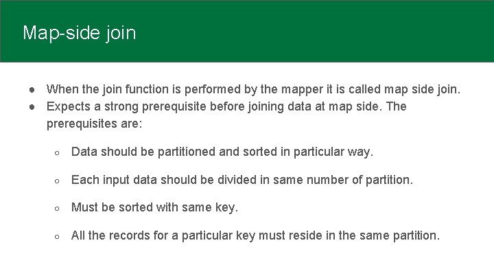 Map-side join e● Graph Querying When the join function is performed by the mapper