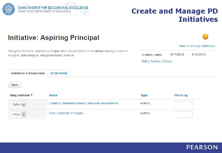 Create and Manage PD Initiatives 