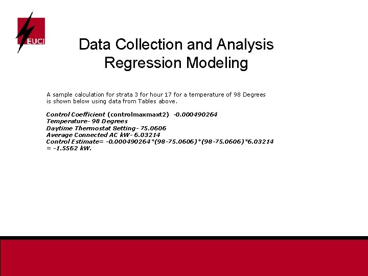 Data Collection and Analysis Regression Modeling A sample calculation for strata 3 for hour