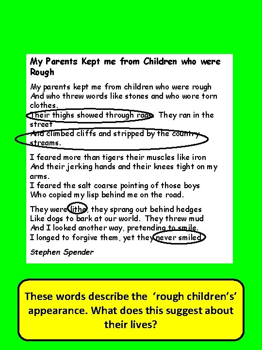 My Parents Kept me from Children who were Rough My parents kept me from