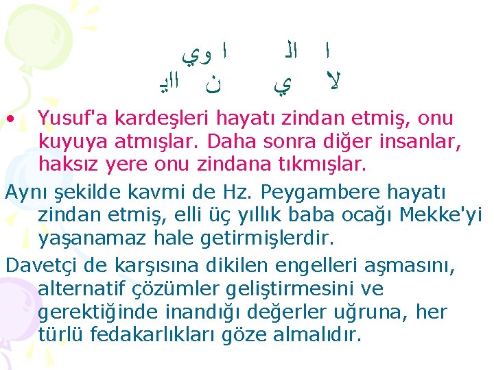  ﺍ ﻭﻱ ﻥ ﺍﺍﻳ • ﺍ ﺍﻟ ﻻ ﻱ Yusuf'a kardeşleri hayatı zindan