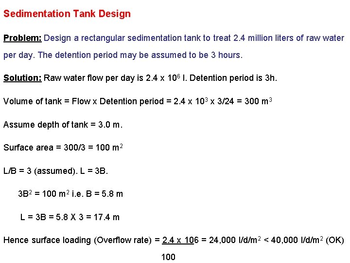 Sedimentation Tank Design Problem: Design a rectangular sedimentation tank to treat 2. 4 million