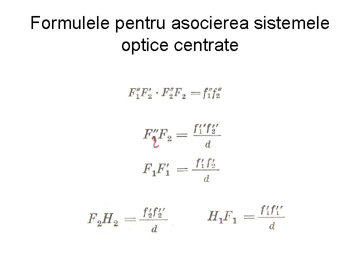 Formulele pentru asocierea sistemele optice centrate 