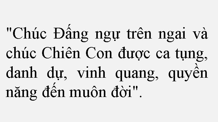 "Chúc Ðấng ngự trên ngai và chúc Chiên Con được ca tụng, danh dự,