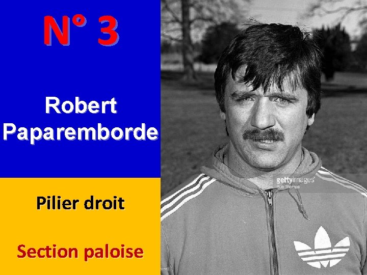 N° 3 Robert Paparemborde Pilier droit Section paloise 