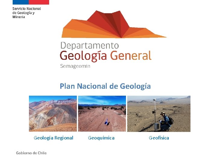 Plan Nacional de Geología Regional Geoquímica Geofísica 