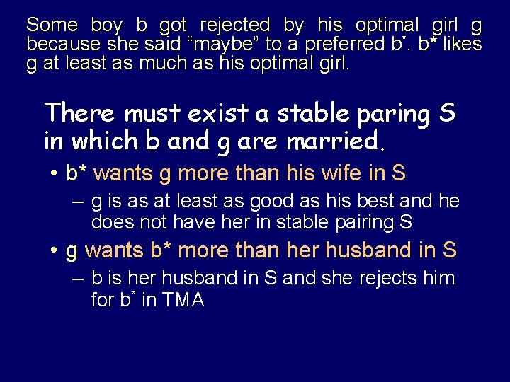 Some boy b got rejected by his optimal girl g because she said “maybe”