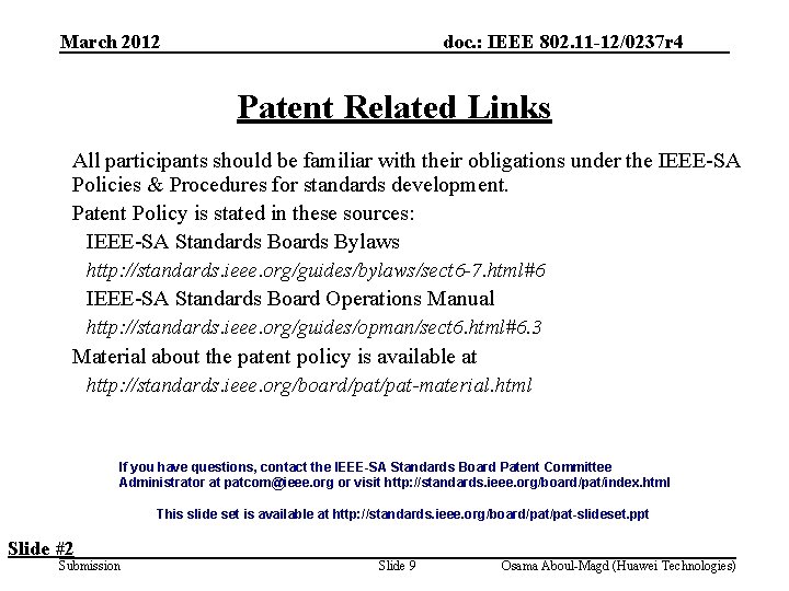 March 2012 doc. : IEEE 802. 11 -12/0237 r 4 Patent Related Links All