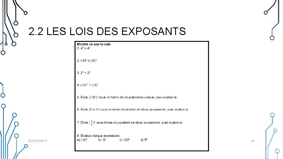 2. 2 LES LOIS DES EXPOSANTS 10 