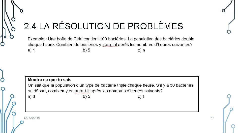 2. 4 LA RÉSOLUTION DE PROBLÈMES EXPOSANTS 17 