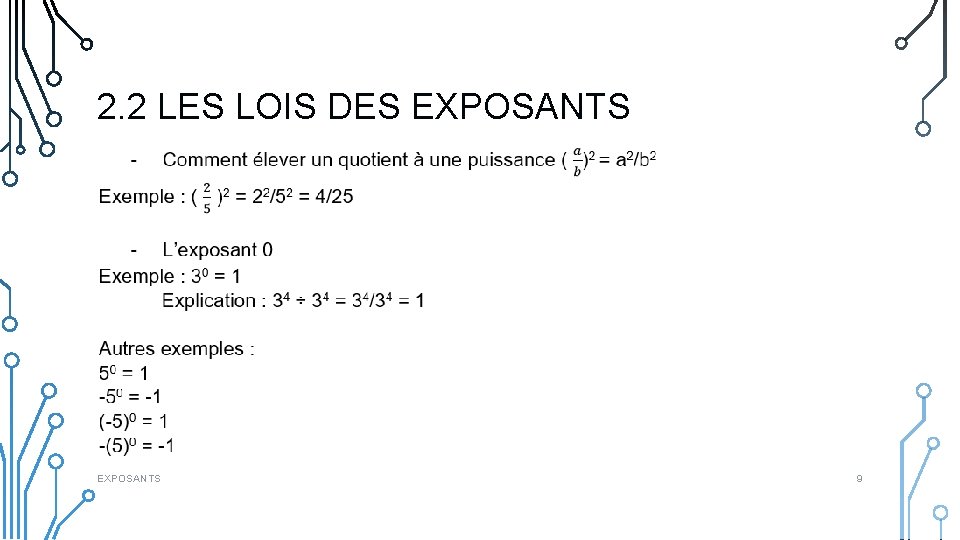 2. 2 LES LOIS DES EXPOSANTS 9 