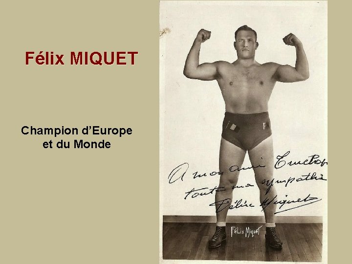 Félix MIQUET Champion d’Europe et du Monde 