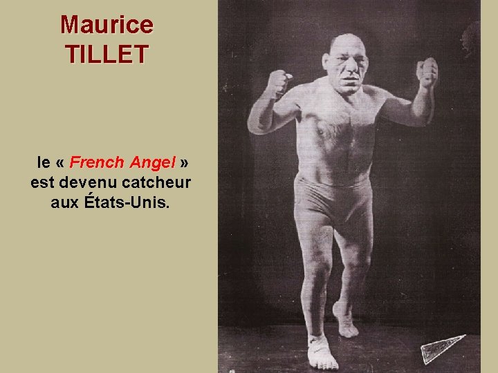 Maurice TILLET le « French Angel » est devenu catcheur aux États-Unis. 