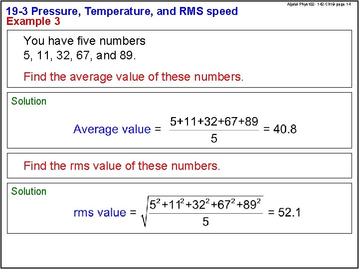 19 -3 Pressure, Temperature, and RMS speed Example 3 You have five numbers 5,