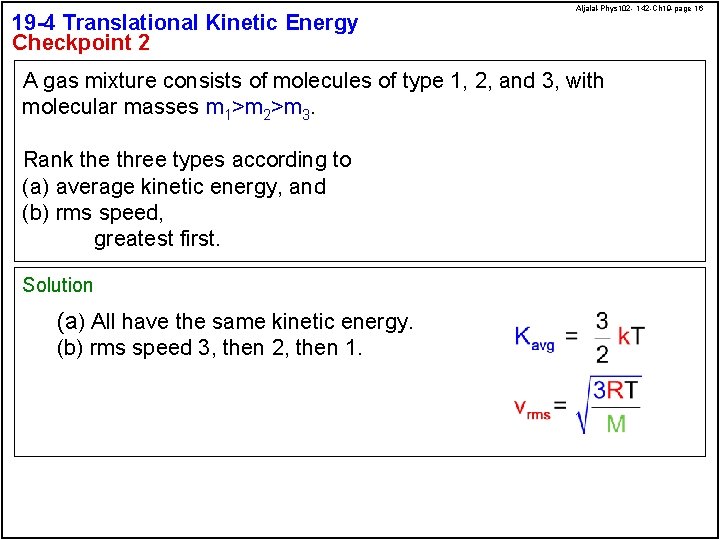 19 -4 Translational Kinetic Energy Checkpoint 2 Aljalal-Phys 102 - 142 -Ch 19 -page