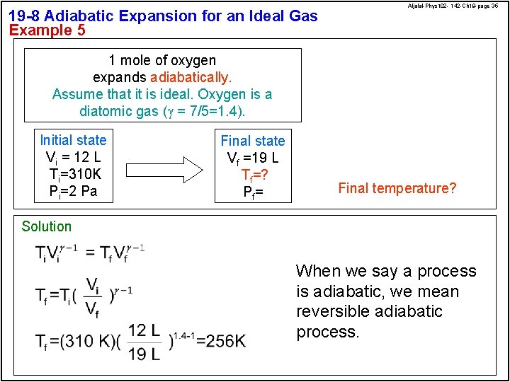 19 -8 Adiabatic Expansion for an Ideal Gas Example 5 Aljalal-Phys 102 - 142