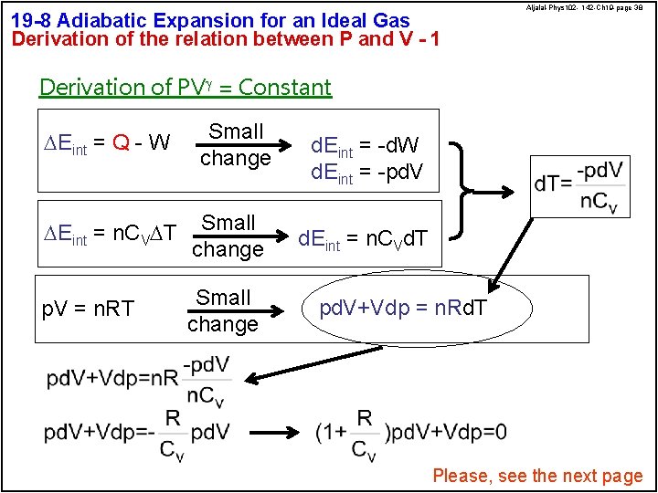 19 -8 Adiabatic Expansion for an Ideal Gas Derivation of the relation between P