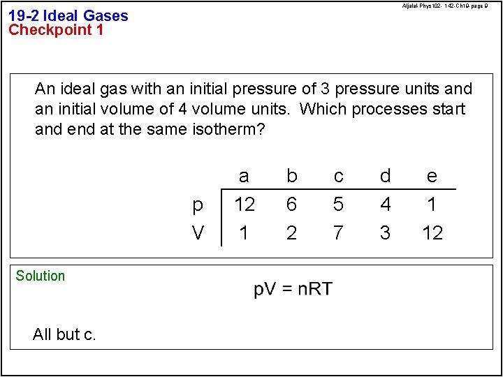 Aljalal-Phys 102 - 142 -Ch 19 -page 9 19 -2 Ideal Gases Checkpoint 1