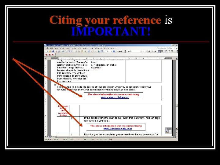 Citing your reference is IMPORTANT! 