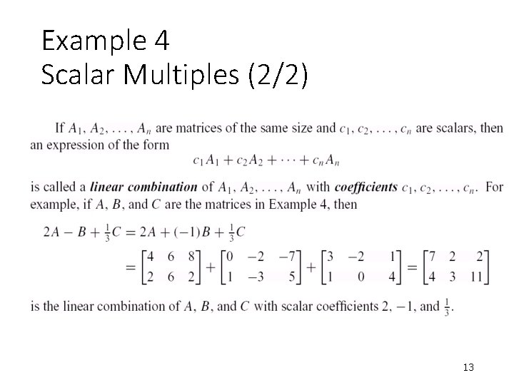 Example 4 Scalar Multiples (2/2) 13 Example 4 Scalar Multiples (2/2) 13