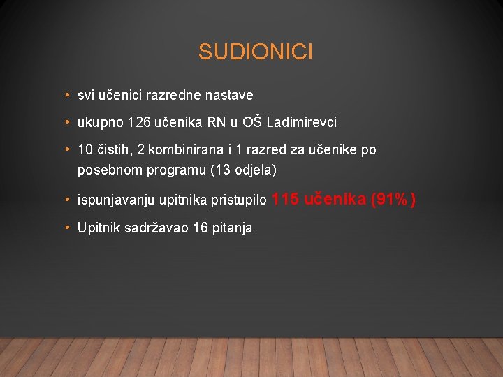 SUDIONICI • svi učenici razredne nastave • ukupno 126 učenika RN u OŠ Ladimirevci