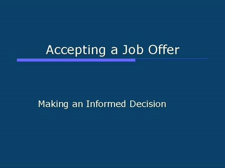 Accepting a Job Offer Making an Informed Decision 