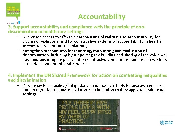 Accountability 3. Support accountability and compliance with the principle of nondiscrimination in health care