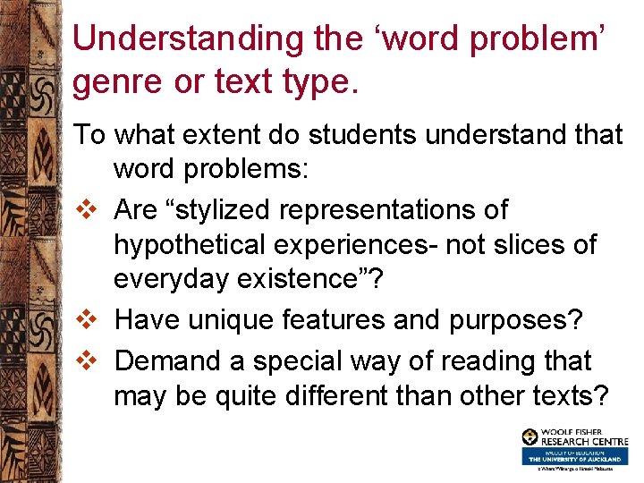 Understanding the ‘word problem’ genre or text type. To what extent do students understand