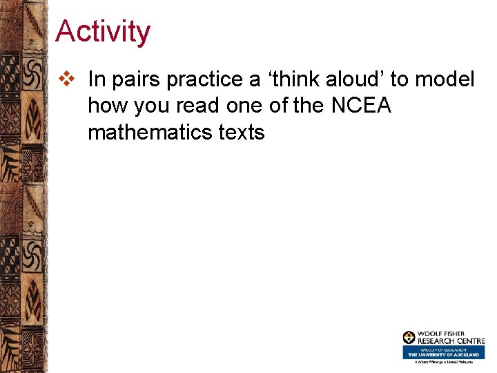 Activity v In pairs practice a ‘think aloud’ to model how you read one