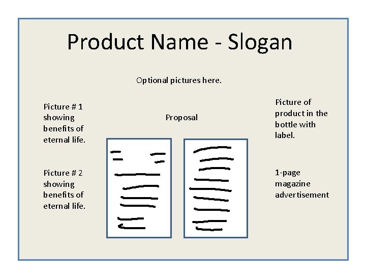 Product Name - Slogan Optional pictures here. Picture # 1 showing benefits of eternal Product Name - Slogan Optional pictures here. Picture # 1 showing benefits of eternal