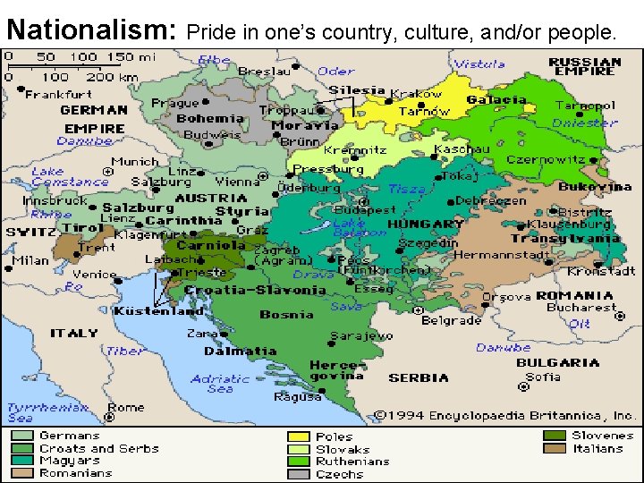 Nationalism: Pride in one’s country, culture, and/or people. 