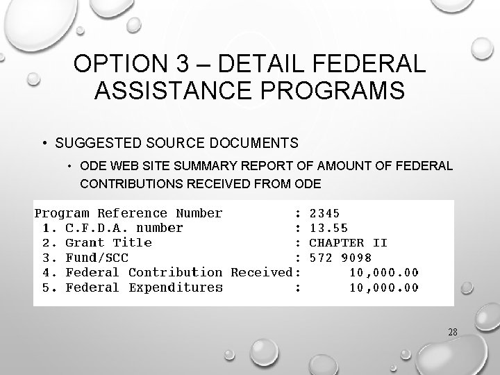 OPTION 3 – DETAIL FEDERAL ASSISTANCE PROGRAMS • SUGGESTED SOURCE DOCUMENTS • ODE WEB