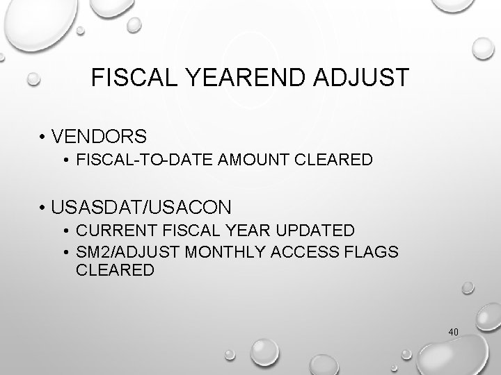 FISCAL YEAREND ADJUST • VENDORS • FISCAL-TO-DATE AMOUNT CLEARED • USASDAT/USACON • CURRENT FISCAL