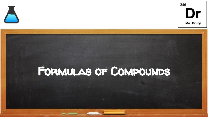 Formulas of Compounds 