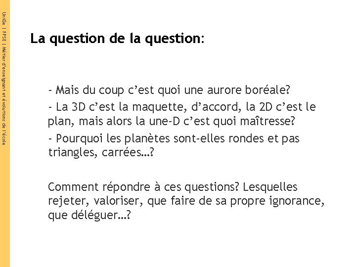 Uni. Ge | FPSE | Pratiques pédagogiques Uni. Ge | FPSE | Métier d’enseignant