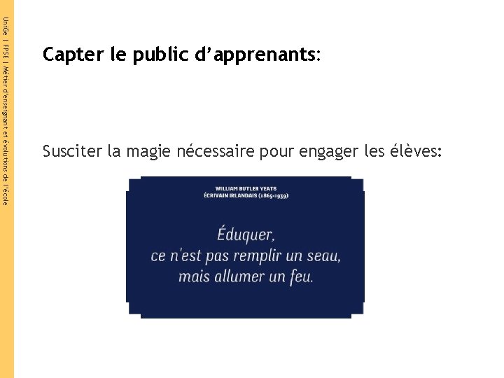 Susciter la magie nécessaire pour engager les élèves: Uni. Ge | FPSE | Pratiques