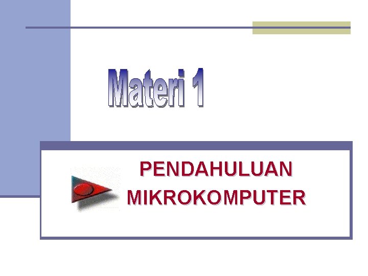 PENDAHULUAN MIKROKOMPUTER 