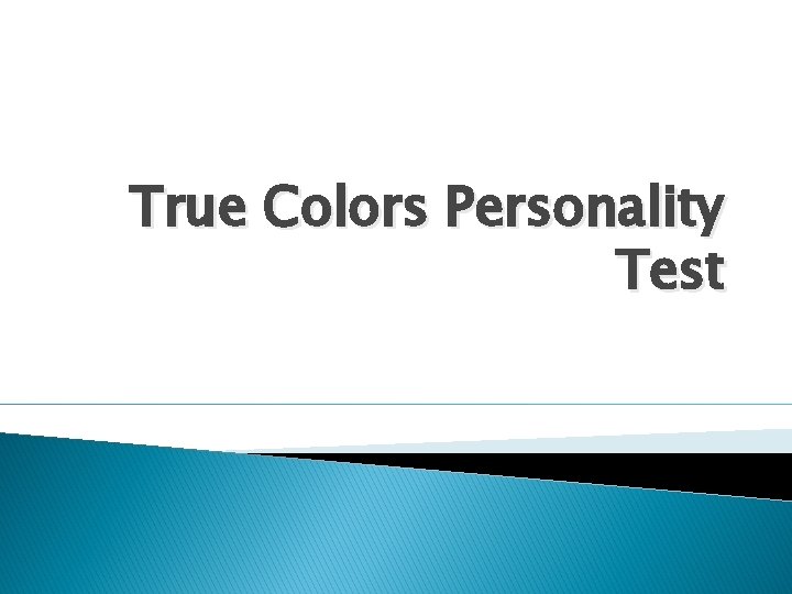 True Colors Personality Test 