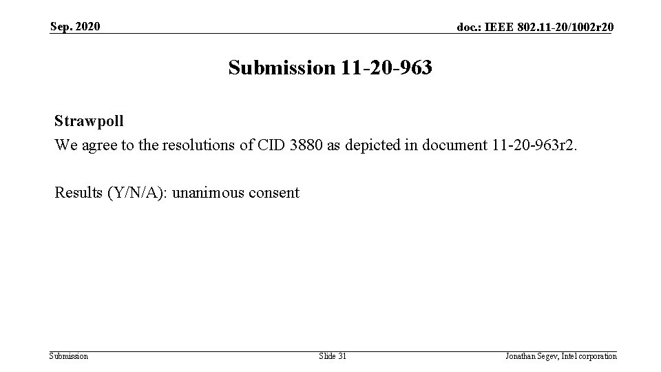 Sep. 2020 doc. : IEEE 802. 11 -20/1002 r 20 Submission 11 -20 -963