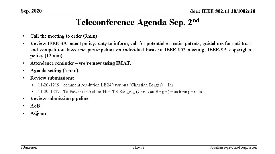 Sep. 2020 doc. : IEEE 802. 11 -20/1002 r 20 Teleconference Agenda Sep. 2