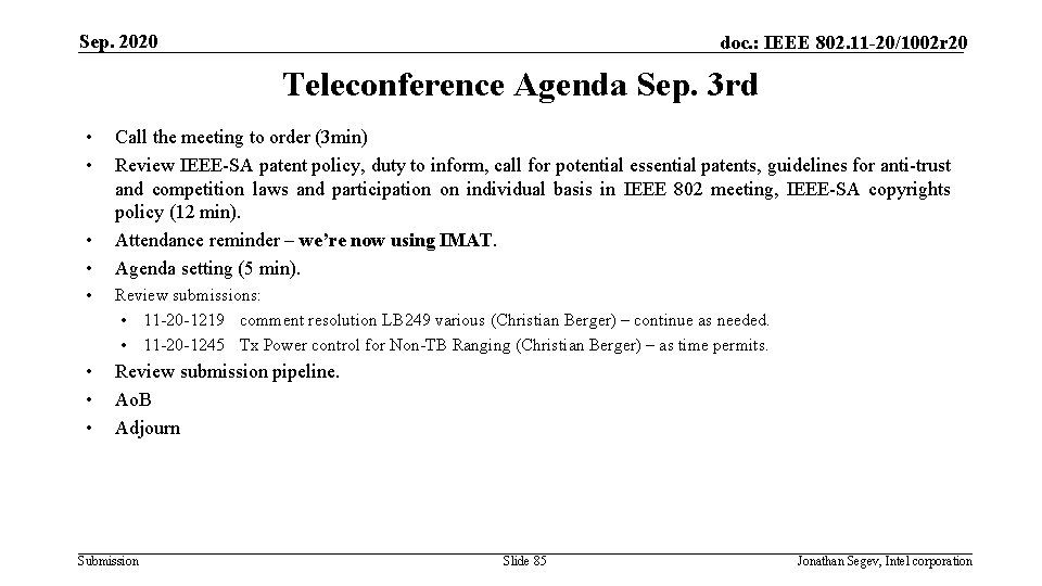 Sep. 2020 doc. : IEEE 802. 11 -20/1002 r 20 Teleconference Agenda Sep. 3