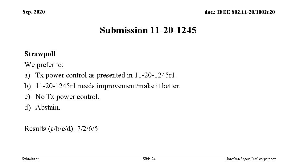 Sep. 2020 doc. : IEEE 802. 11 -20/1002 r 20 Submission 11 -20 -1245