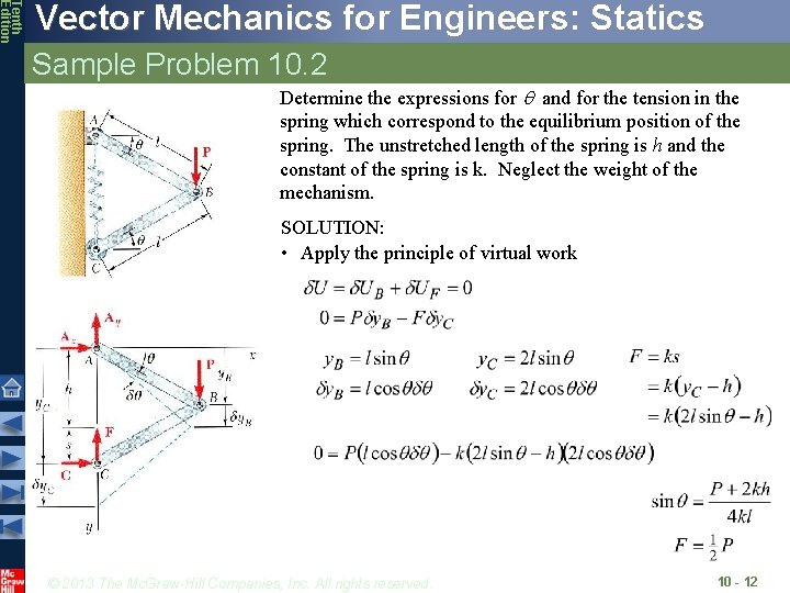 Tenth Edition Vector Mechanics for Engineers: Statics Sample Problem 10. 2 Determine the expressions