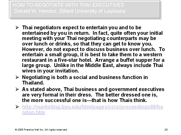 HOW TO NEGOTIATE WITH THAI EXECUTIVES Donald W. Hendon, Dillard University of Louisiana Ø