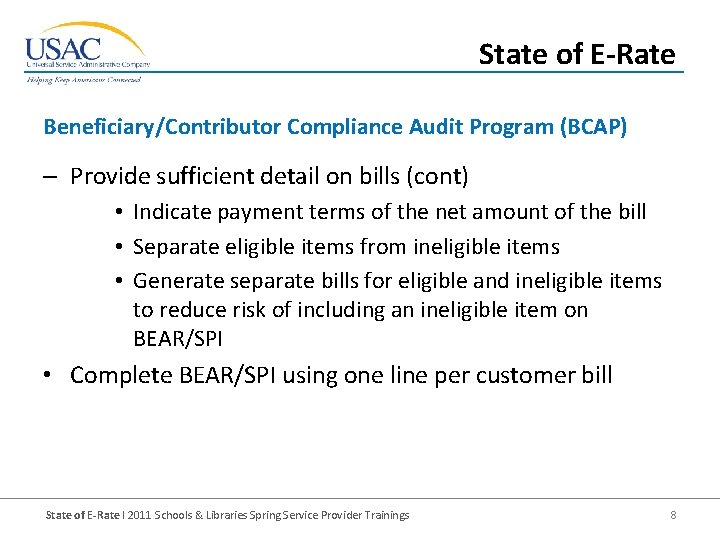 State of E-Rate Beneficiary/Contributor Compliance Audit Program (BCAP) – Provide sufficient detail on bills