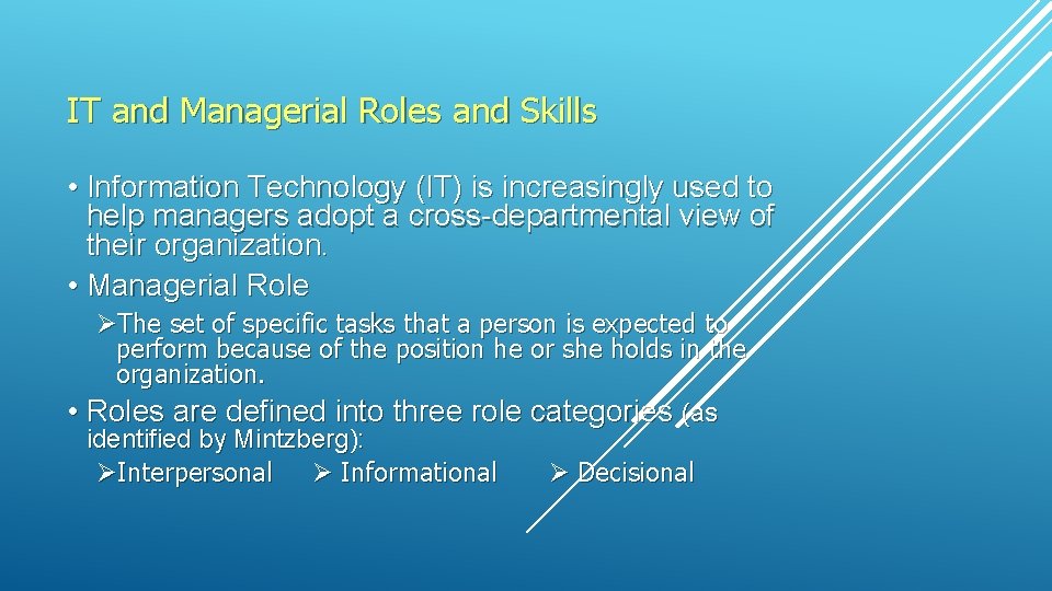 IT and Managerial Roles and Skills Information Technology