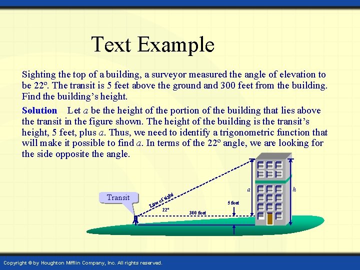 Text Example Sighting the top of a building, a surveyor measured the angle of