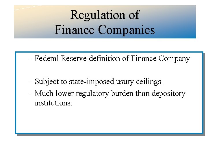 Regulation of Finance Companies – Federal Reserve definition of Finance Company – Subject to