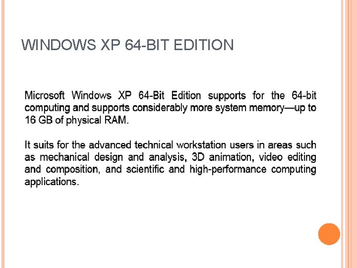 WINDOWS XP 64 -BIT EDITION WINDOWS XP 64 -BIT EDITION
