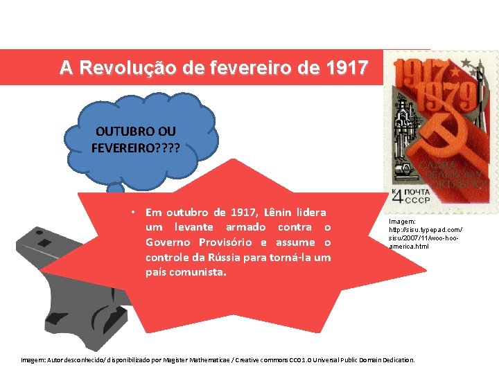 HISTÓRIA, 9º Ano do Ensino Fundamental Revolução Russa A Revolução de fevereiro de 1917